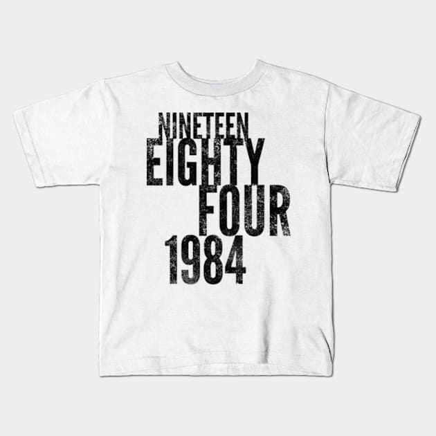 Nineteen Eighty Four Kids T-Shirt by Worldengine